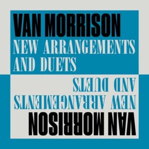 Van Morrison - New Arrangements And Duets Morrison Van