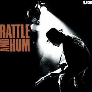 Rattle And Hum-U2