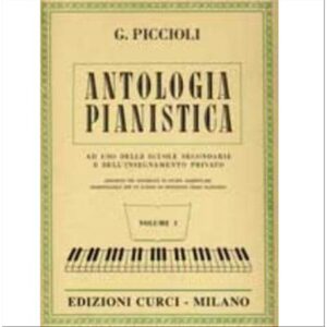 Antologia pianistica - Vol. 1 | Piccioli G.