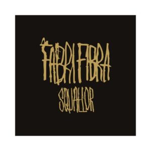 Fabri Fibra - Squallor Limitato; Gatefold