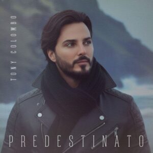 Tony Colombo -  Predestinato