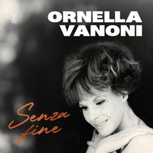 Ornella Vanoni - Senza Fine (180 Gr. Vinile Arancione 12