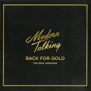 Modern Talking - Back For Gold - vinile