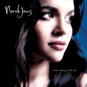 Norah Jones -  Come Away With Me (20H Anniversary Edt.)